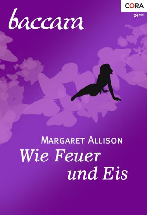 [Baccara 1379] • Wie Feuer und Eis
